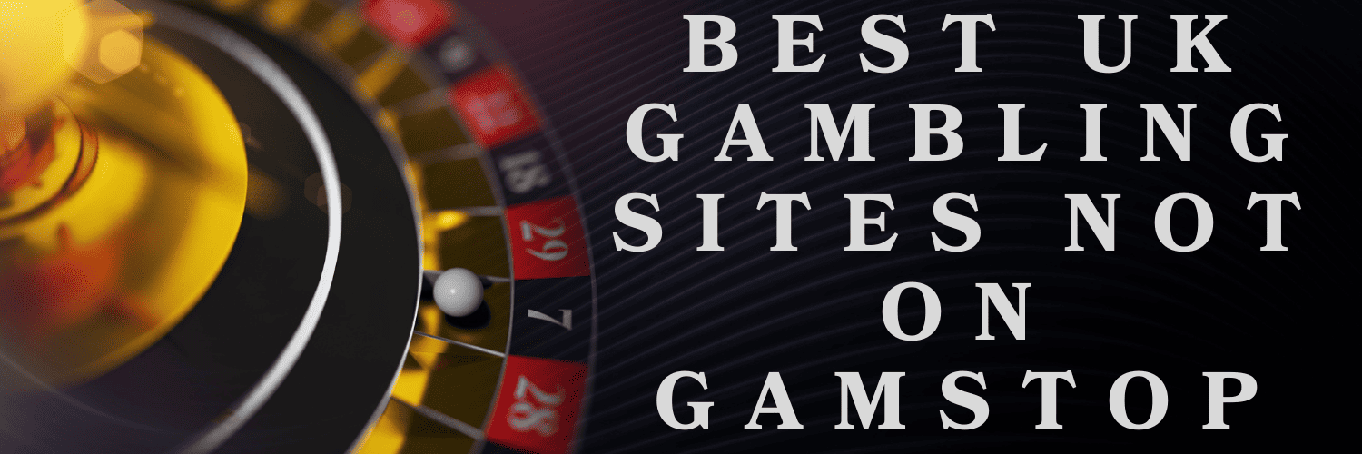 Discover the Best Non GamStop Sites for Safe and Fun Gambling