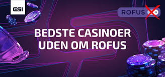 Oplev de bedste casino uden rofus Oplev de bedste casino uden rofus